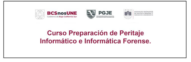 Curso Preparación de Peritaje Informático e Informática Forense.