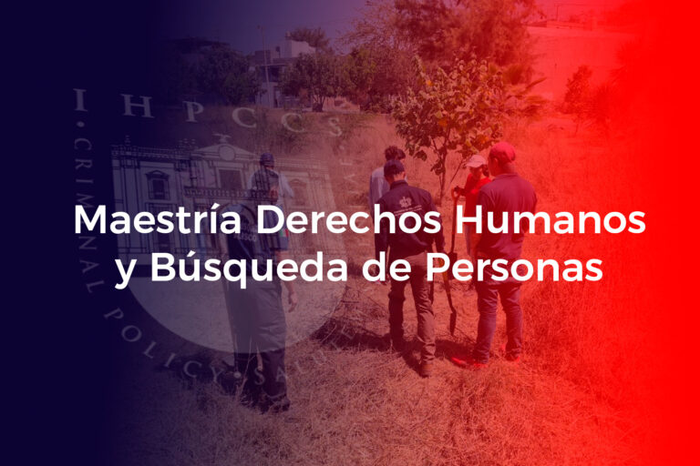 MAESTRÍA EN DERECHOS HUMANOS Y BÚSQUEDA DE PERSONAS