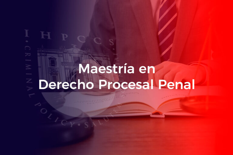 Maestría en Derecho Procesal Penal